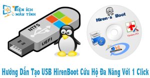 Hướng Dẫn Tạo USB HirenBoot